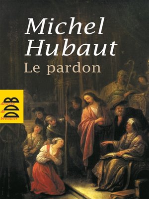 cover image of Le pardon